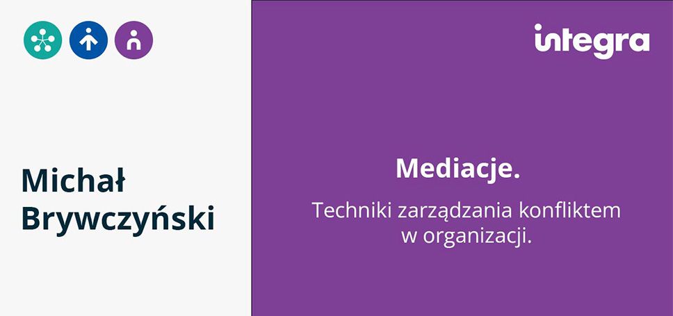 Webinar: Metody, techniki mediacyjne rozwiązywania konfliktów w organizacji oraz zespole